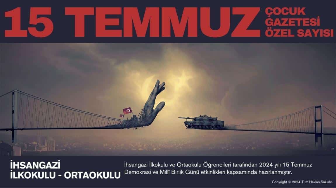 Öğrencilerimizden 15 Temmuz Gazetesi