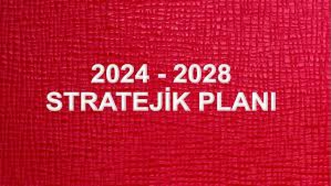 STRATEJİK PLAN 2024-2028 